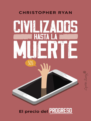 cover image of Civilizados hasta la muerte